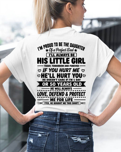 "My Dad Always Care Me If I'm 1 Day Or 50 Years Old" – The Beautiful T - Shirt From Dad – LUAN00 (SKU2606-81-00)