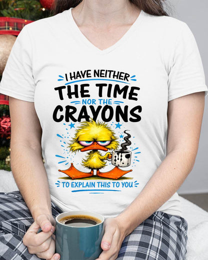 "No!!! I Don't Have Time To Explain To You" – The Beautiful T - Shirt For Women – LUAN00 (SKU2606-141-00)
