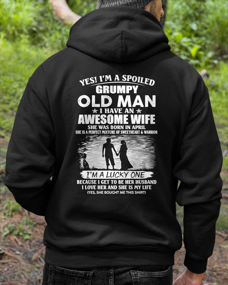 APRIL - SPOILED GRUMPY OLD MAN - AWESOME WIFE - SWEETHEART & WARRIOR - PERFECT GIFT FROM WIFE TO HUSBAND - LUAN04 (SKU2609-143-04)