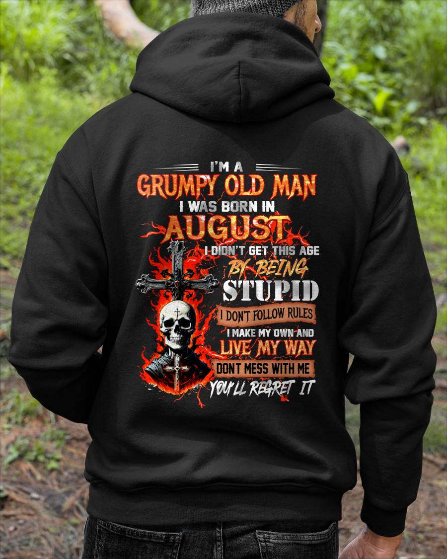 AUGUST - GRUMPY OLD MAN - DON'T FOLLOW RULES - LIVE MY WAY - T-SHIRT FOR MEN - LUAN08 (SKU2609-109-08)