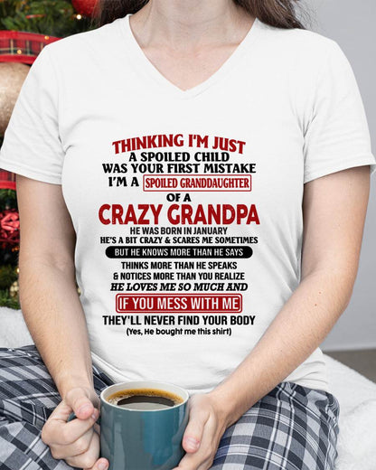 January  – "I'm A Spoiled Granddaughter Of A Crazy Grandpa" – The Beautiful T - Shirt From Grandpa – LUAN01 (SKU-GPD1-NTT01)