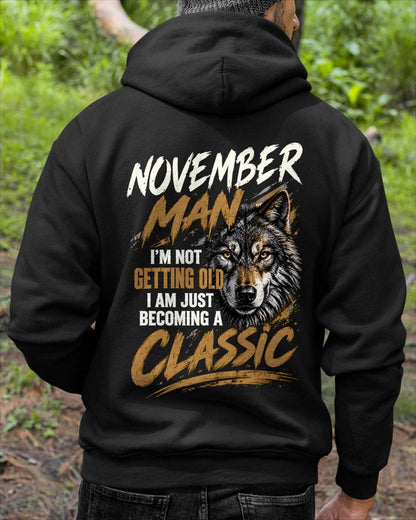 NOVEMBER MAN - I'M NOT GETTING OLD - I'M JUST BECOMING A CLASSIC - T-SHIRT FOR MEN - LUAN11 (SKU2610-145-11)
