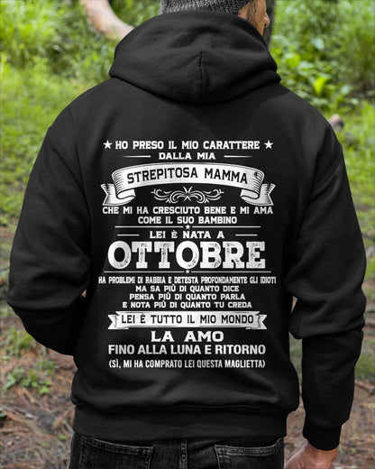 OTTOBRE, HO PRESO IL MIO CARATTERE DALLA MIA STREPITOSA MAMMA - GIFT SHIRT FROM MOM FOR SON - LUAN GER10 (SKU2606-138-10)