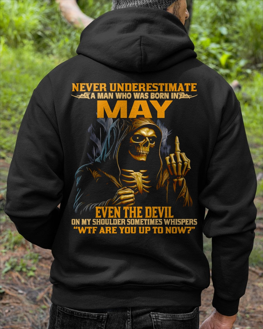 NEVER UNDERESTIMATE A MAN WHO WAS BORN IN MAY - luan05 male (SKU12-276-05)