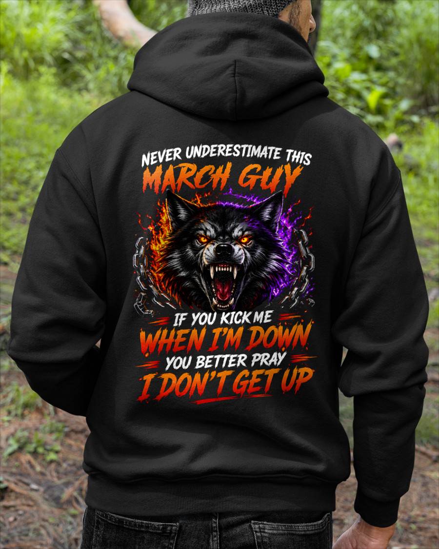 MARCH - NEVER UNDERESTIMATE THIS GUY - FUNNY GIFT FOR MEN - LUAN03 (SKU2608-114-03)