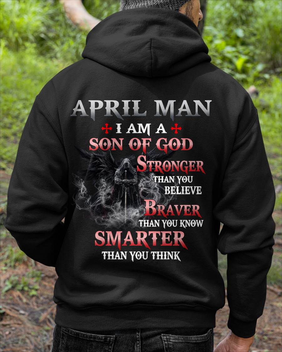 April Man Son Of God T-Shirt - Christian Gift For Men - LUAN04 (SKU2606-128-04)