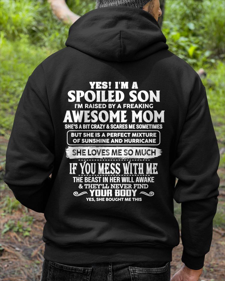 SPOILED SON RAISED BY A FREAKING AWESOME MOM - PERFECT GIFT FROM MOM TO SON - LUAN00 (SKU2608-386-00)