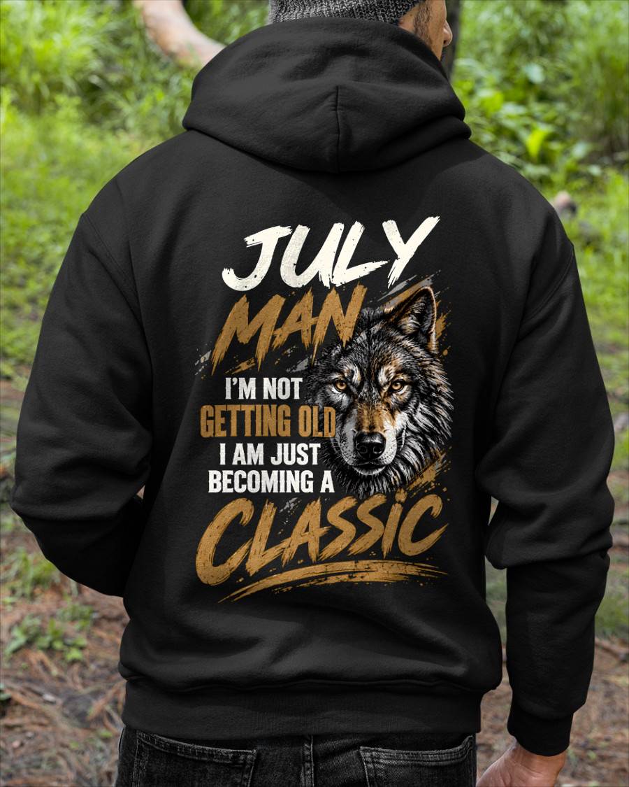 JULY MAN - I'M NOT GETTING OLD - I'M JUST BECOMING A CLASSIC - T-SHIRT FOR MEN - LUAN07 (SKU2610-145-07)
