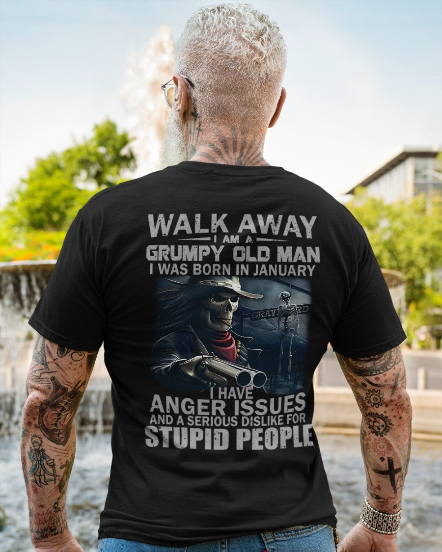 January - Grumpy Old Man T-Shirt – Bold, Strong Personality, Perfect Gift For Men - LUAN01 (SKU08-29-01)