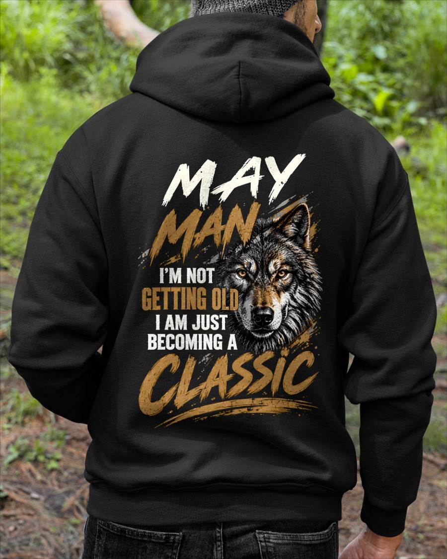 MAY MAN - I'M NOT GETTING OLD - I'M JUST BECOMING A CLASSIC - T-SHIRT FOR MEN - LUAN05 (SKU2610-145-05)