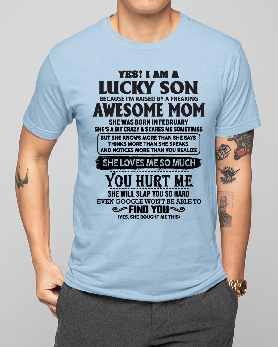 February - Yes! I'm A Lucky Son - Perfect Gift For Your Son From Mom - LUAN02(SKU-LKW-02)