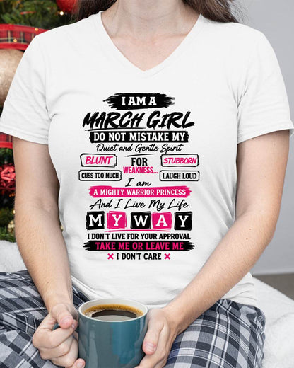 MARCH GIRL - QUIET & GENTLE BUT A MIGHTY WARRIOR PRINCESS - LIVE MY WAY - T-SHIRT FOR WOMEN - LUAN03 (SKU2610-11-03)