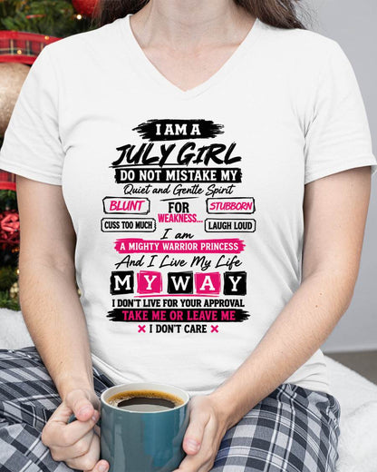 JULY GIRL - QUIET & GENTLE BUT A MIGHTY WARRIOR PRINCESS - LIVE MY WAY - T-SHIRT FOR WOMEN - LUAN07 (SKU2610-11-07)
