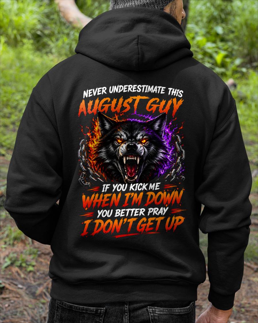 AUGUST - NEVER UNDERESTIMATE THIS GUY - FUNNY GIFT FOR MEN - LUAN08 (SKU2608-114-08)