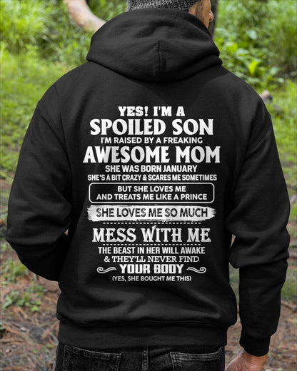 JANUARY - SPOILED SON - FREAKING AWESOME MOM - CRAZY & FEARLESS - PERFECT GIFT FROM MOM TO SON - LUAN01 (SKU2609-173-01)
