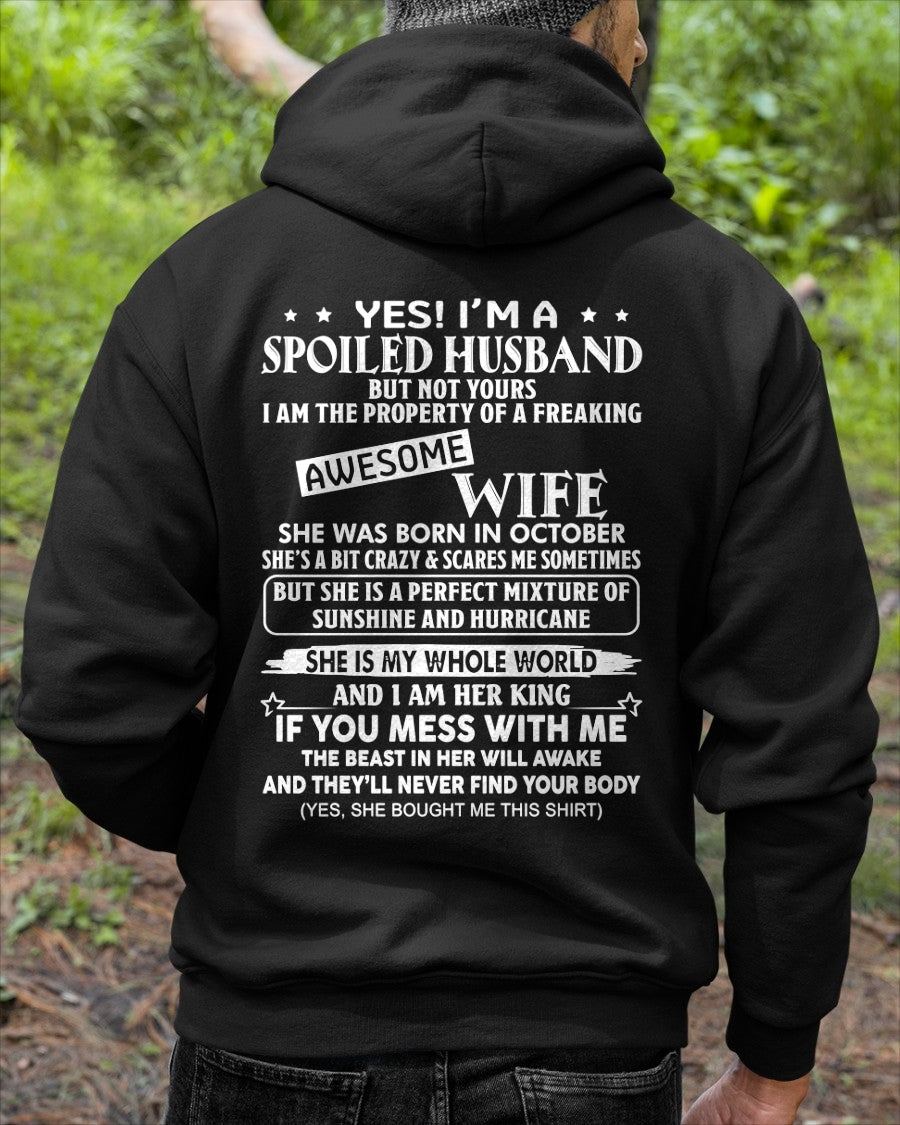Yes! I'm A Spoiled Husband But Not Yours - Birthday Gift From October Wife / Woman - luan10 (SKU12-232-10)