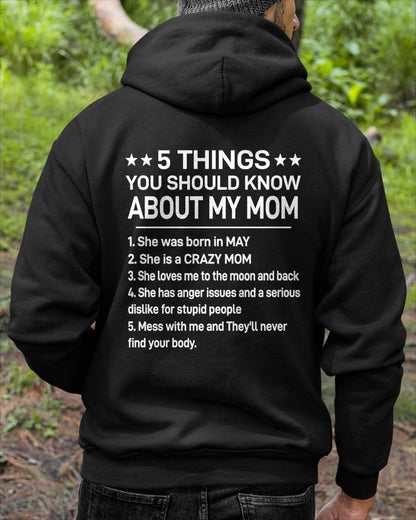 MAY - 5 THINGS YOU SHOULD KNOW ABOUT MY MOM - CRAZY MOM - LOVES ME TO THE MOON & BACK - PERFECT GIFT FROM MOM - LUAN05 (SKU2610-181-05)