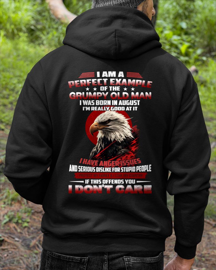 AUGUST - I AM A PERFECT EXAMPLE OF THE GRUMPY OLD MAN - T SHIRT FOR MEN - LUAN08 (SKU26T-01299-08)