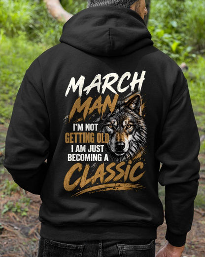 MARCH MAN - I'M NOT GETTING OLD - I'M JUST BECOMING A CLASSIC - T-SHIRT FOR MEN - LUAN03 (SKU2610-145-03)