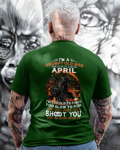 APRIL - GRUMPY OLD MAN T-SHIRT – FUNNY BIKER TEE - PERFECT GIFT FOR MEN - LUAN04 (SKU07-64-04)