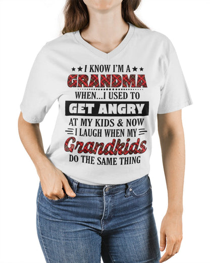 KNOW I'M A GRANDMA WHEN... I USED TO GET ANGRY AT MY KIDS & NOW I LAUGH WHEN MY GRANDKIDS DO THE SAME THING - from grandma LUAN00 (SKU07-111)