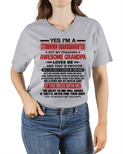 LUAN00 - Yes I’m A Stubborn Granddaughter T-Shirt – Birthday Gift From Grandpa / Man - (SKU2603-21-00)