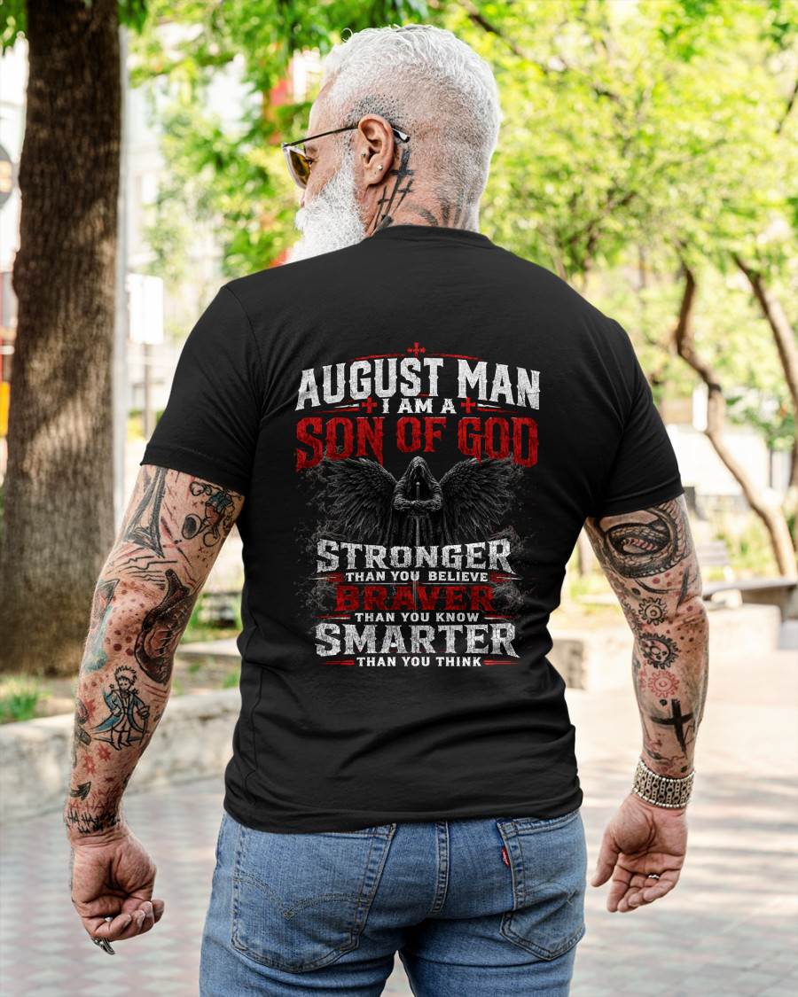 AUGUST SON OF GOD – STRONGER THAN YOU BELIEVE T-SHIRT - LUAN08 (SKU2607-238-08)