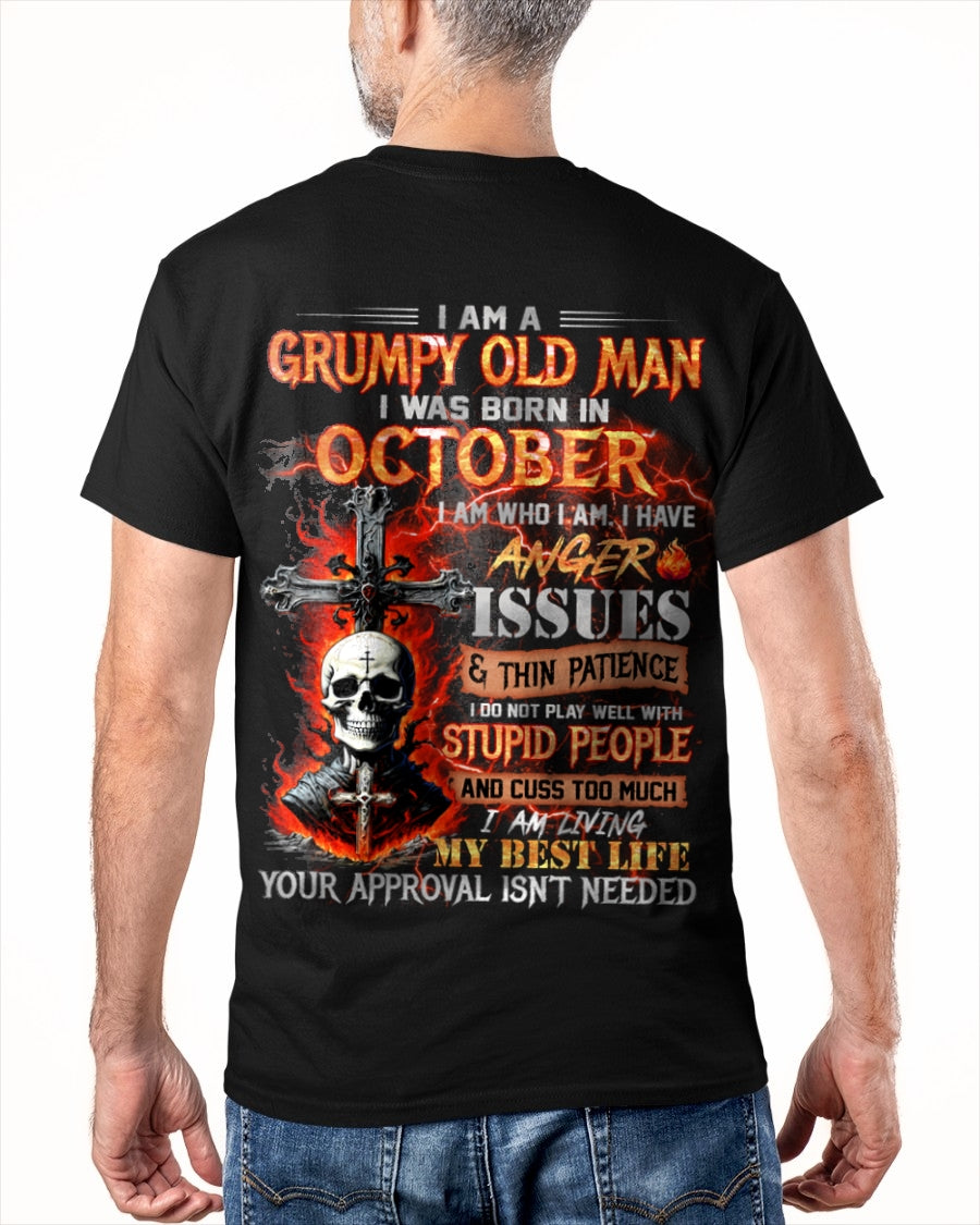 OCTOBER - GRUMPY OLD MAN T-SHIRT - FUNNY SKULL ANGER ISSUES TEE - PERFECT GIFT FOR MEN luan10 / male (SKU12-319-10)