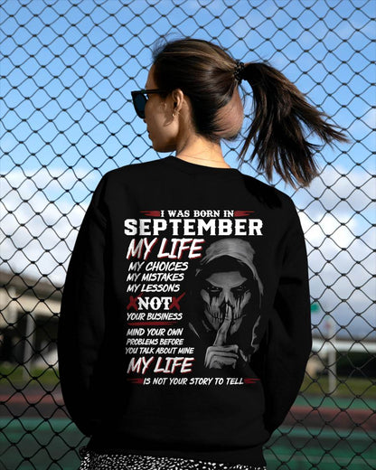 I Was Born In September My Life - Perfect Gift For WOMEN - LUAN09 (SKU08-36-09)