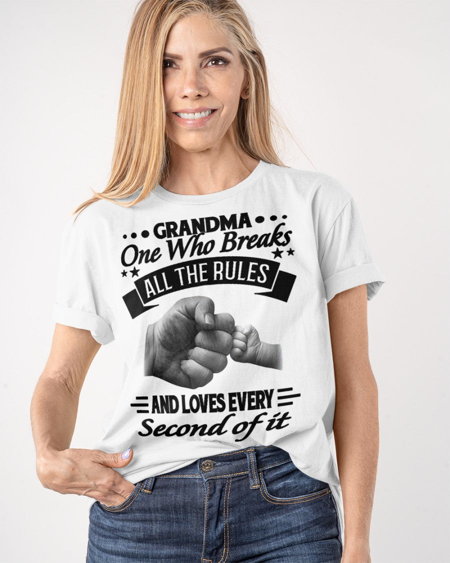 GRANDMA ONE WHO BREAKS ALL THE RULES AND LOVES EVERY SECOND OF IT - from grandma LUAN00