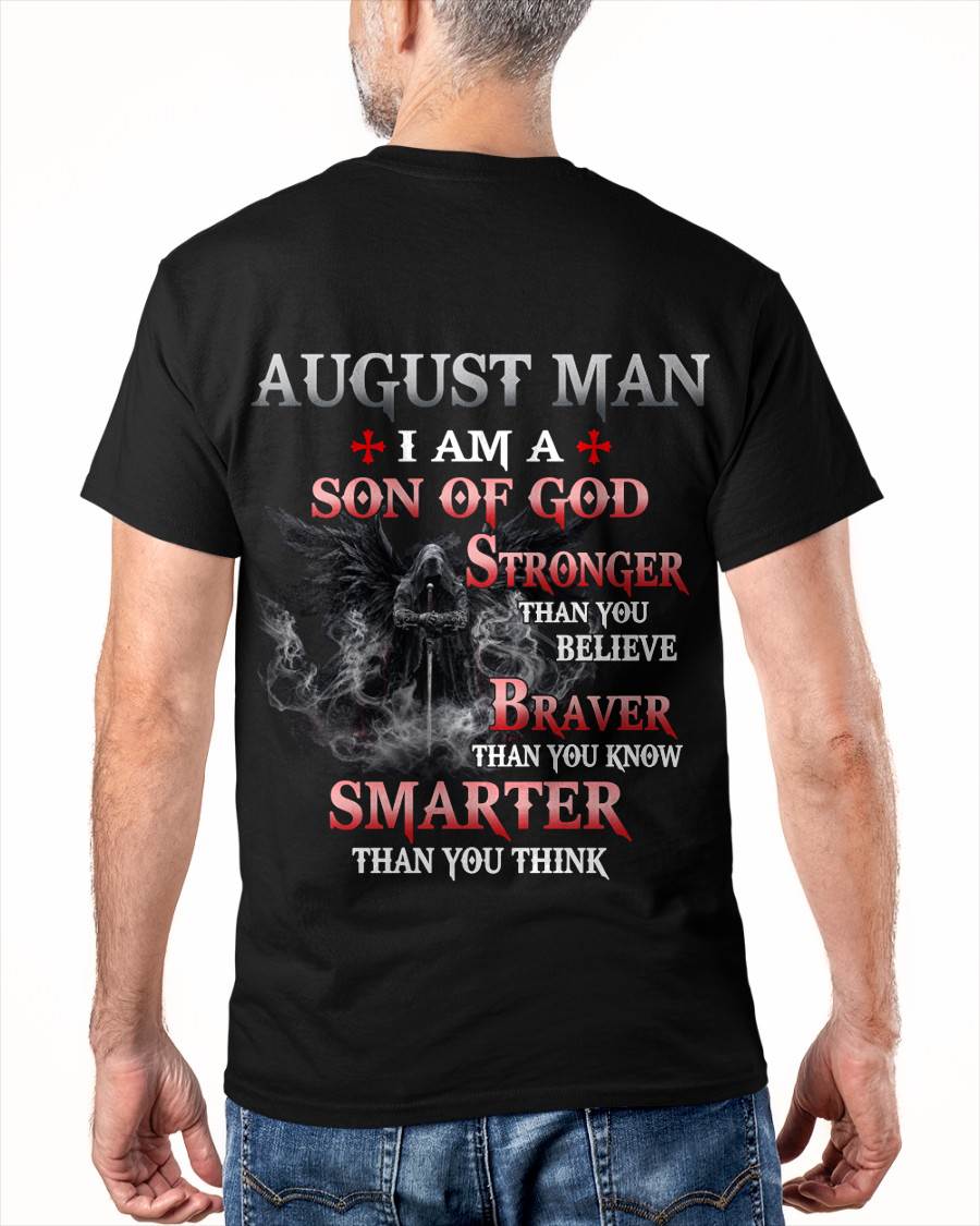 August Man Son Of God T-Shirt - Christian Gift For Men - LUAN08 (SKU2606-128-08)