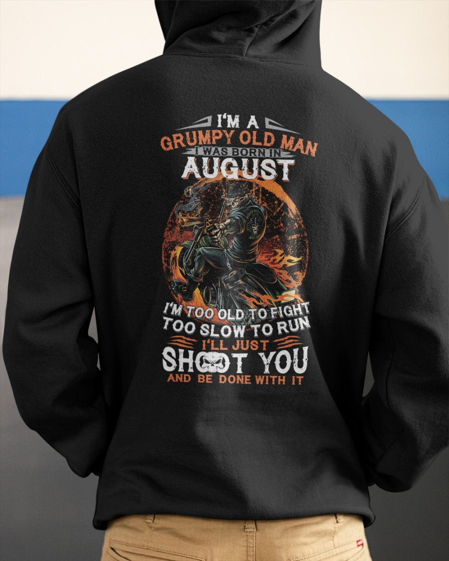 AUGUST - GRUMPY OLD MAN T-SHIRT – FUNNY BIKER TEE - PERFECT GIFT FOR MEN - LUAN08 (SKU07-64-08)