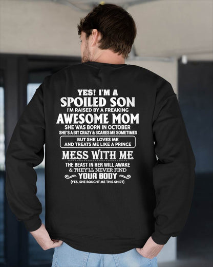 OCTOBER - SPOILED SON - FREAKING AWESOME MOM - CRAZY & FEARLESS - PERFECT GIFT FROM MOM TO SON - LUAN10 (SKU2609-180-10)