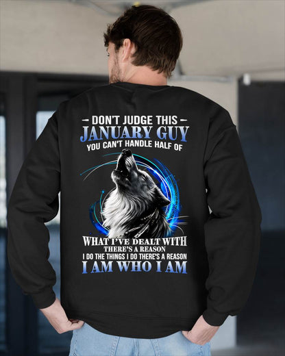 JANUARY - DON'T JUDGE THIS GUY I AM WHO I AM - T-SHIRT FOR MEN - LUAN01 (SKU2608-93-01)