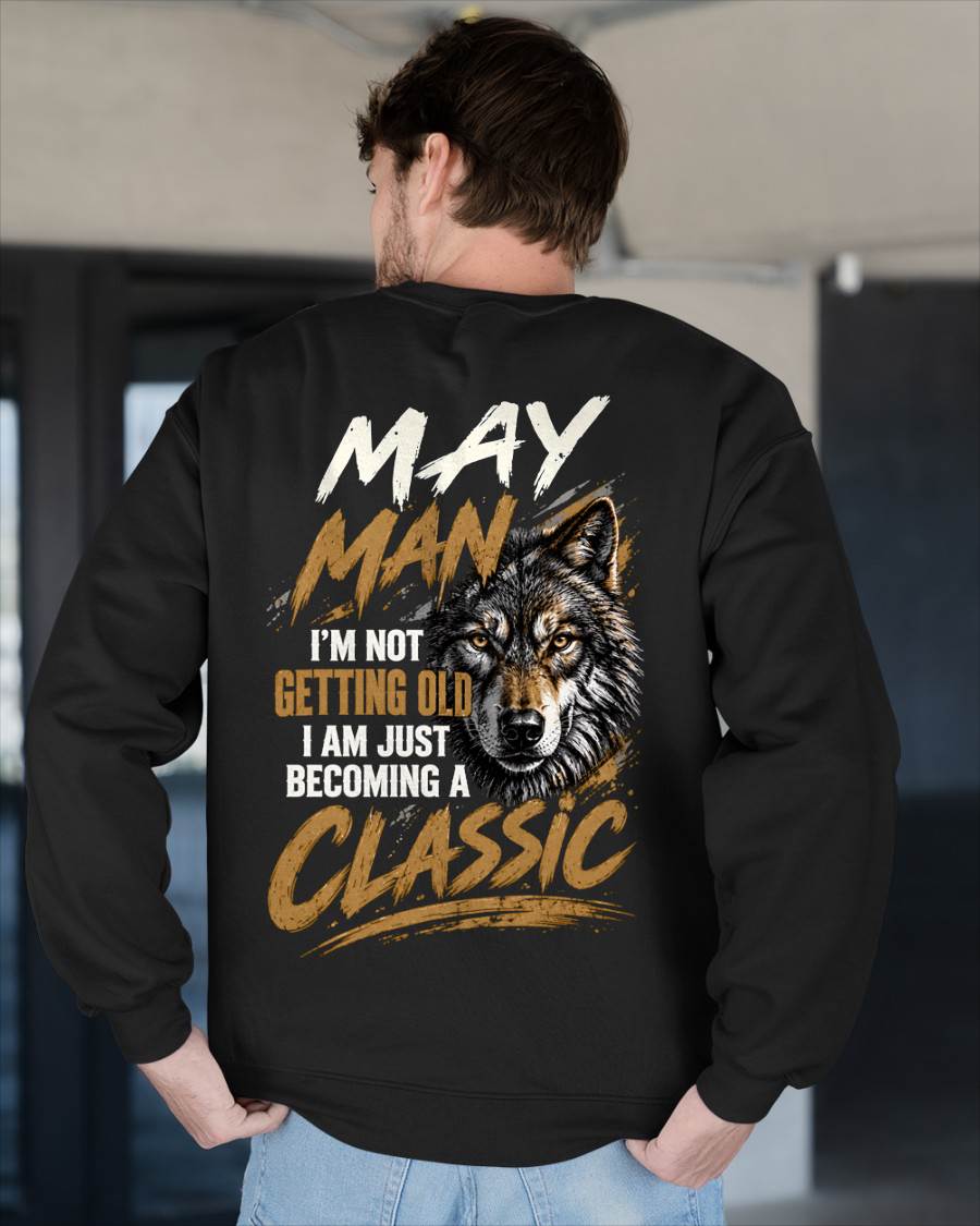 MAY MAN - I'M NOT GETTING OLD - I'M JUST BECOMING A CLASSIC - T-SHIRT FOR MEN - LUAN05 (SKU2610-145-05)