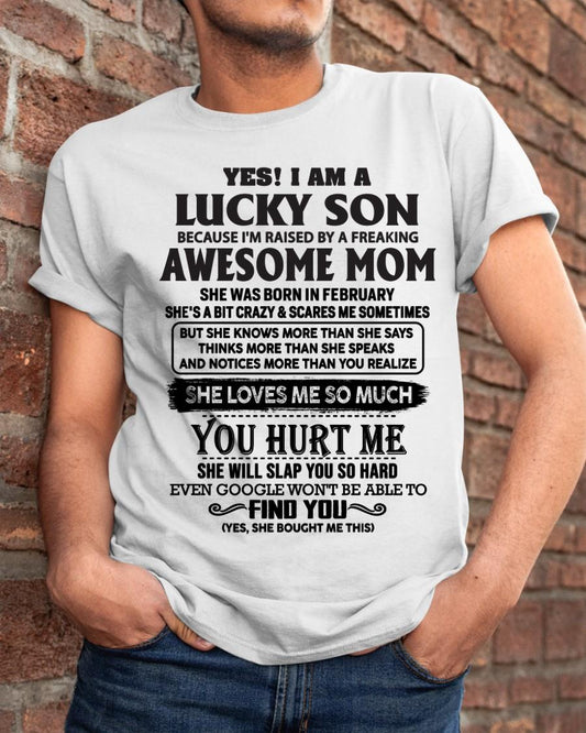 February - Yes! I'm A Lucky Son - Perfect Gift For Your Son From Mom - LUAN02(SKU-LKW-02)
