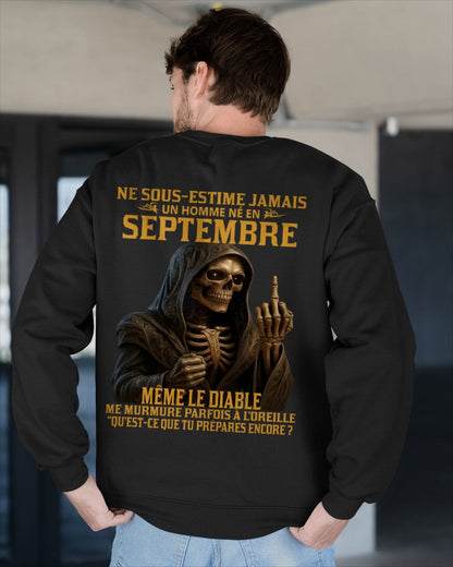 NE SOUS-ESTIME JAMAIS UN HOMME NÉ EN SEPTEMBRE Fr09 luan09 male (SKU12-305-09)