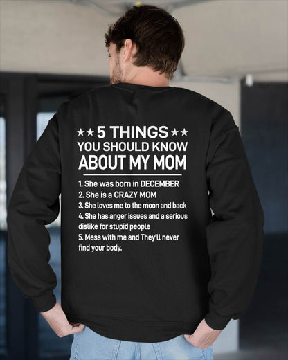 DECEMBER - 5 THINGS YOU SHOULD KNOW ABOUT MY MOM - CRAZY MOM - LOVES ME TO THE MOON & BACK - PERFECT GIFT FROM MOM - LUAN12 (SKU2610-181-12)