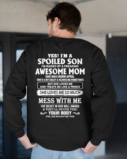 APRIL - SPOILED SON - FREAKING AWESOME MOM - CRAZY & FEARLESS - PERFECT GIFT FROM MOM TO SON - LUAN04 (SKU2609-173-04)