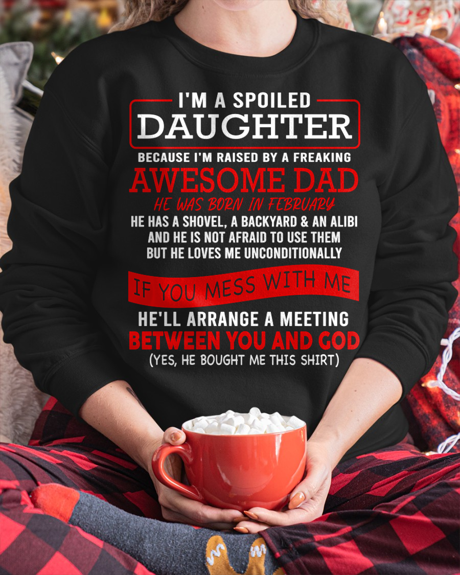 FEBRUARY - I'M A SPOILED DAUGHTER - FROM DAD TO DAUGHTER - LUAN02 (SKU26T-01-30-02)