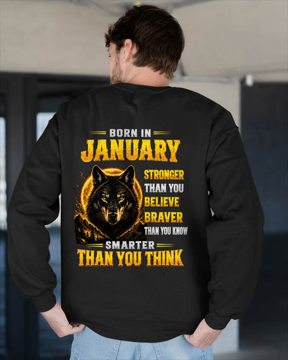 JANUARY - STRONGER THAN YOU BELIEVE - BRAVER THAN YOU KNOW - SMARTER THAN YOU THINK - T-SHIRT FOR MEN - LUAN01 (SKU2610-05-01)