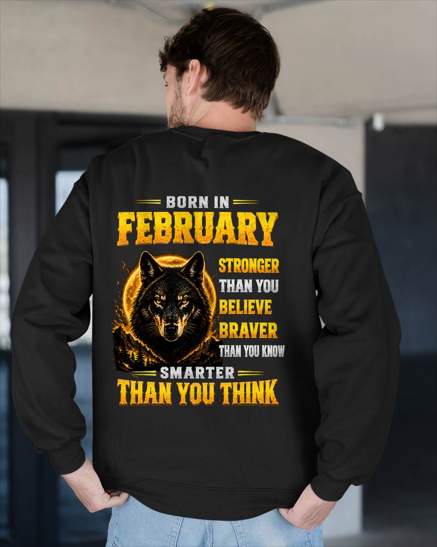 FEBRUARY - STRONGER THAN YOU BELIEVE - BRAVER THAN YOU KNOW - SMARTER THAN YOU THINK - T-SHIRT FOR MEN - LUAN02 (SKU2610-05-02)