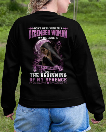 DECEMBER WOMAN SHIRT - MY SILENCE IS NOT MY WEAKNESS - BIRTHDAY GIFT FOR WOMEN - LUAN12 (SKU2607-310-12)