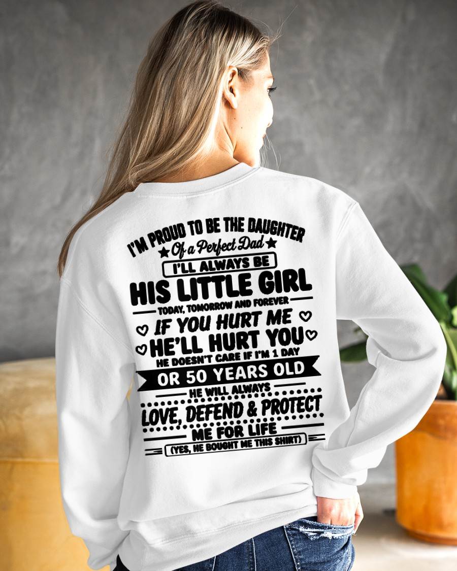"My Dad Always Care Me If I'm 1 Day Or 50 Years Old" – The Beautiful T - Shirt From Dad – LUAN00 (SKU2606-81-00)