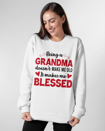 BEING A GRANDMA DOESN'T MAKE ME OLD- IT MAKES ME BLESSED LUAN00 (SKU10-11)
