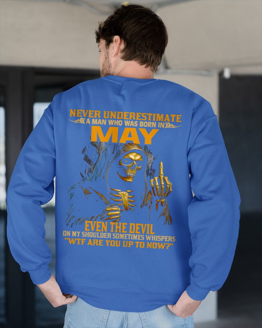 NEVER UNDERESTIMATE A MAN WHO WAS BORN IN MAY - luan05 male (SKU12-276-05)