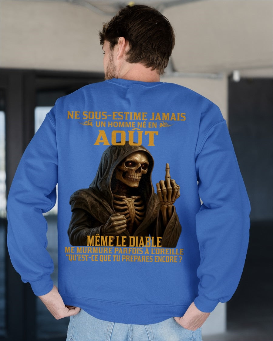 NE SOUS-ESTIME JAMAIS UN HOMME NÉ EN AOÛT Fr08 luan08 male (SKU12-305-08)