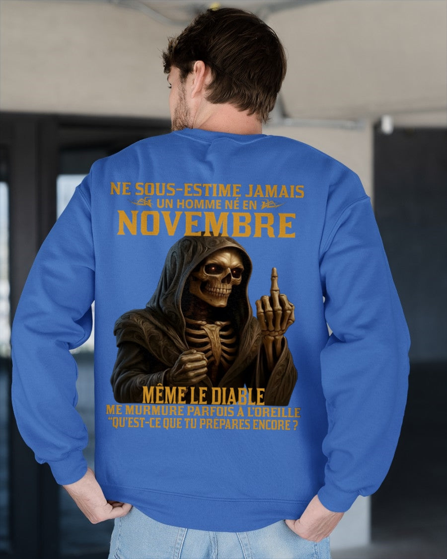 NE SOUS-ESTIME JAMAIS UN HOMME NÉ EN NOVEMBRE Fr11 luan11 male (SKU12-305-11)