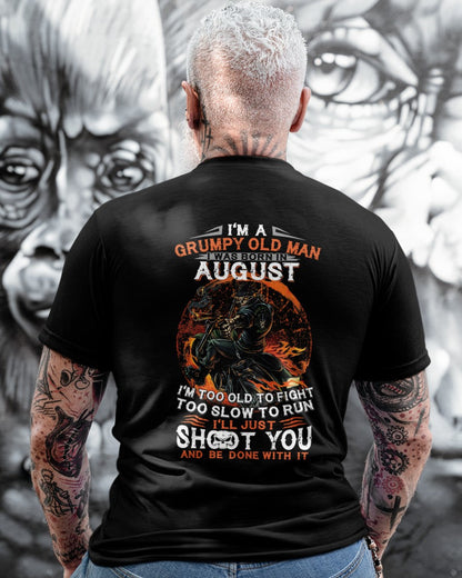 AUGUST - GRUMPY OLD MAN T-SHIRT – FUNNY BIKER TEE - PERFECT GIFT FOR MEN - LUAN08 (SKU07-64-08)