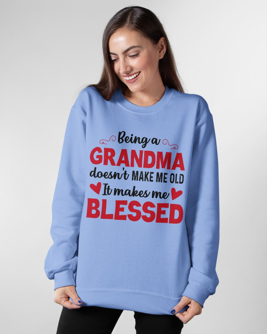 BEING A GRANDMA DOESN'T MAKE ME OLD- IT MAKES ME BLESSED NINA00 (SKU10-11)